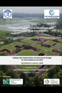 D-04_Executive Summary and Recommendations (Volume-1) on Proposed Program for Building and Construction Code of Consultancy Services for Building Code Implementation and Enforcement Strategy in RAJUK under Package No. URP/RAJUK/S-9-এর কভার ইমেজ